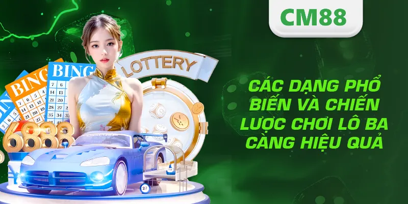 Lô 3 Càng Là Gì? Cách Chơi, Tỷ Lệ Thưởng Và Bí Quyết Trúng Lớn 3 Các dạng phổ biến và chiến lược chơi hiệu quả